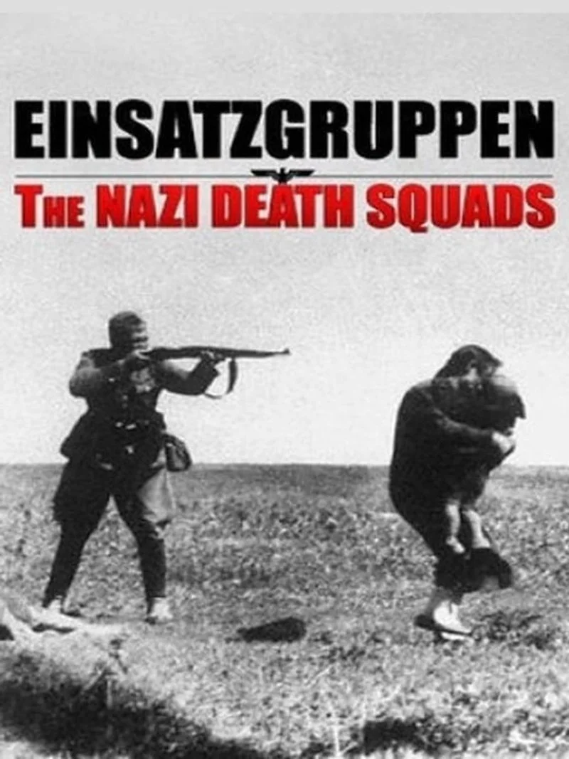 Poster van Einsatzgruppen: The Nazi Death Squads