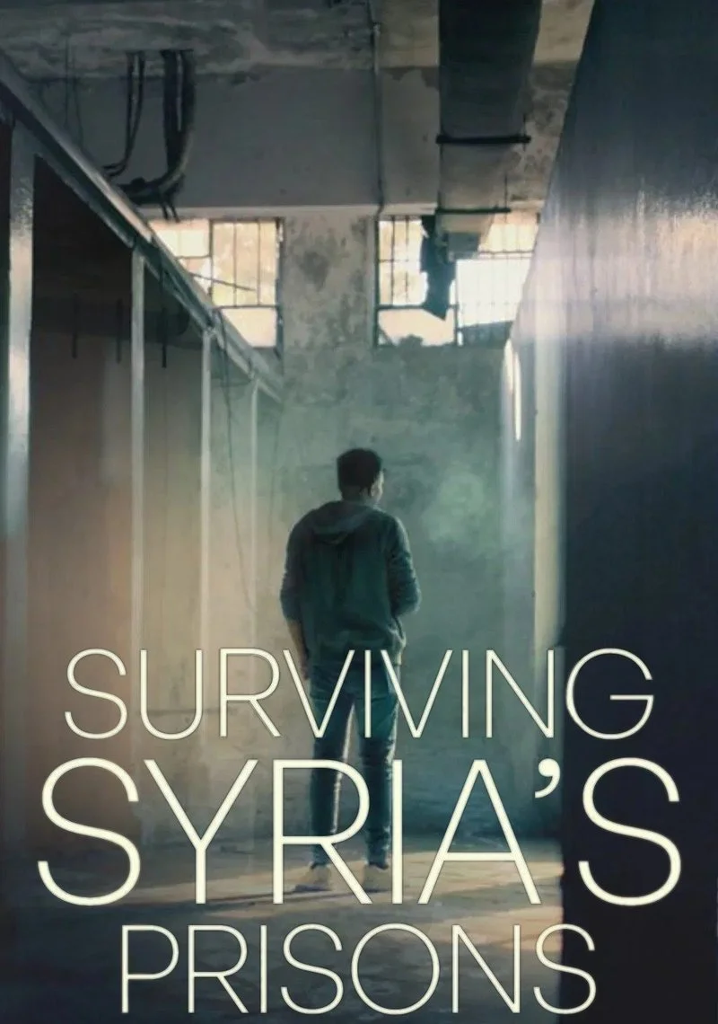 Affiche de Surviving Syria’s Prisons