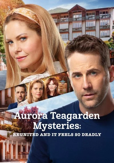 Poster Aurora Teagarden Mysteries: Reunited and It Feels So Deadly