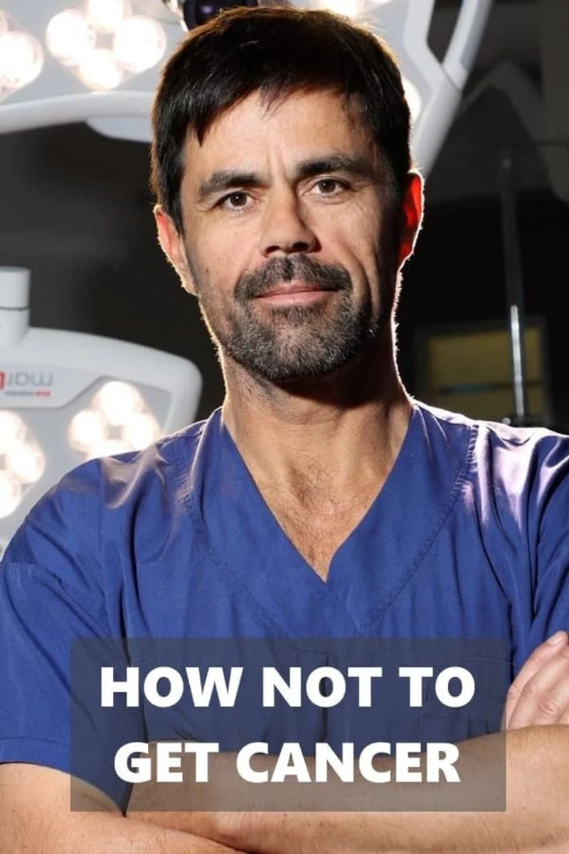 Affiche de How Not To Get Cancer