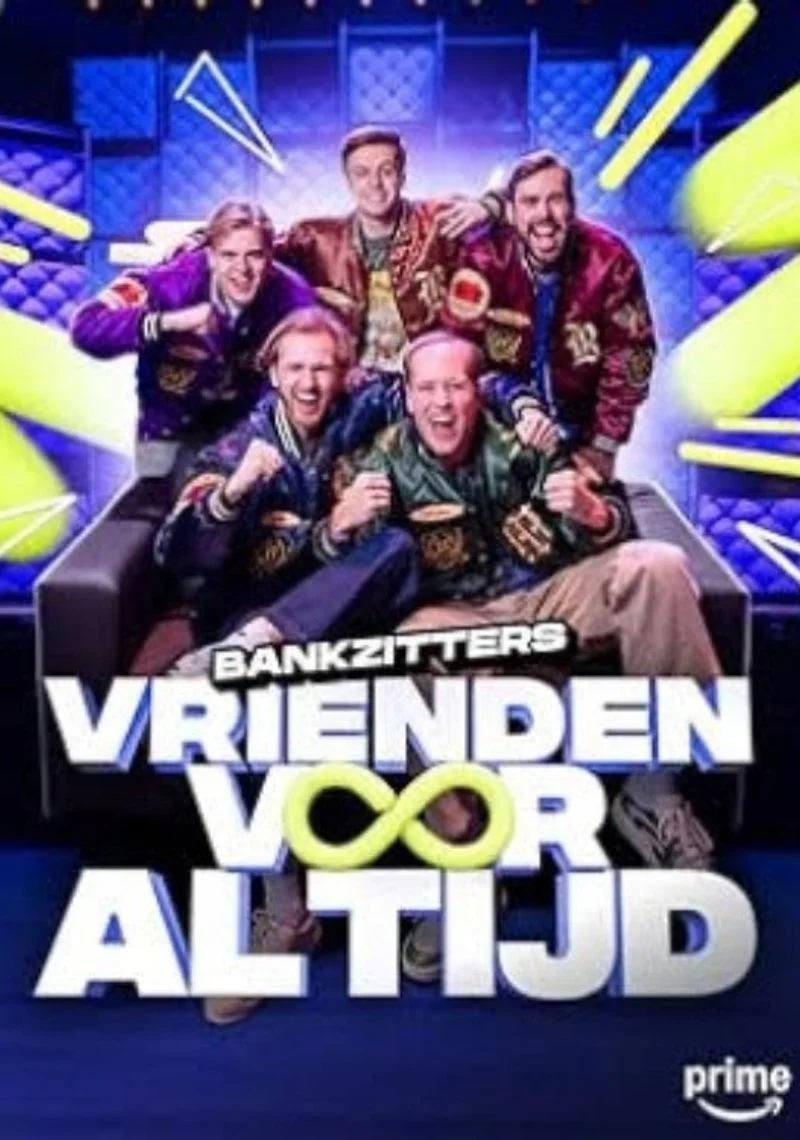 Poster van Bankzitters: Friends Forever