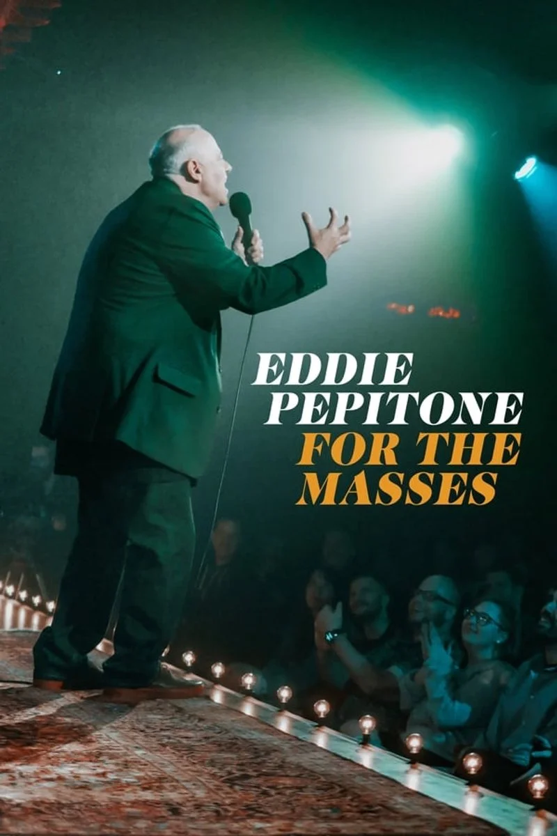 Affiche de Eddie Pepitone: For the Masses