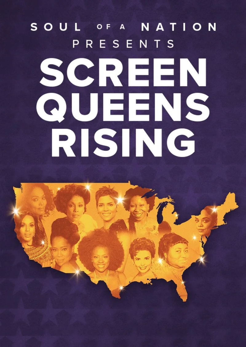 Poster van Soul of a Nation Presents: Screen Queens Rising