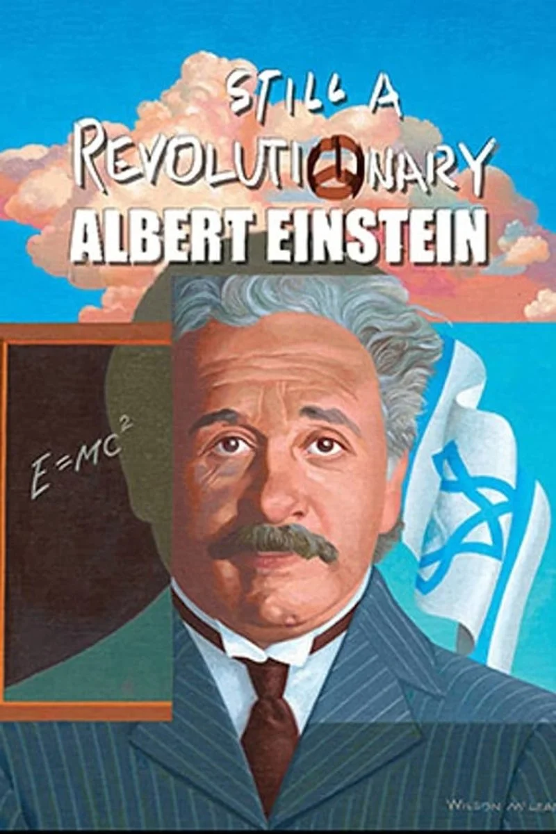 Affiche de Albert Einstein: Still a Revolutionary