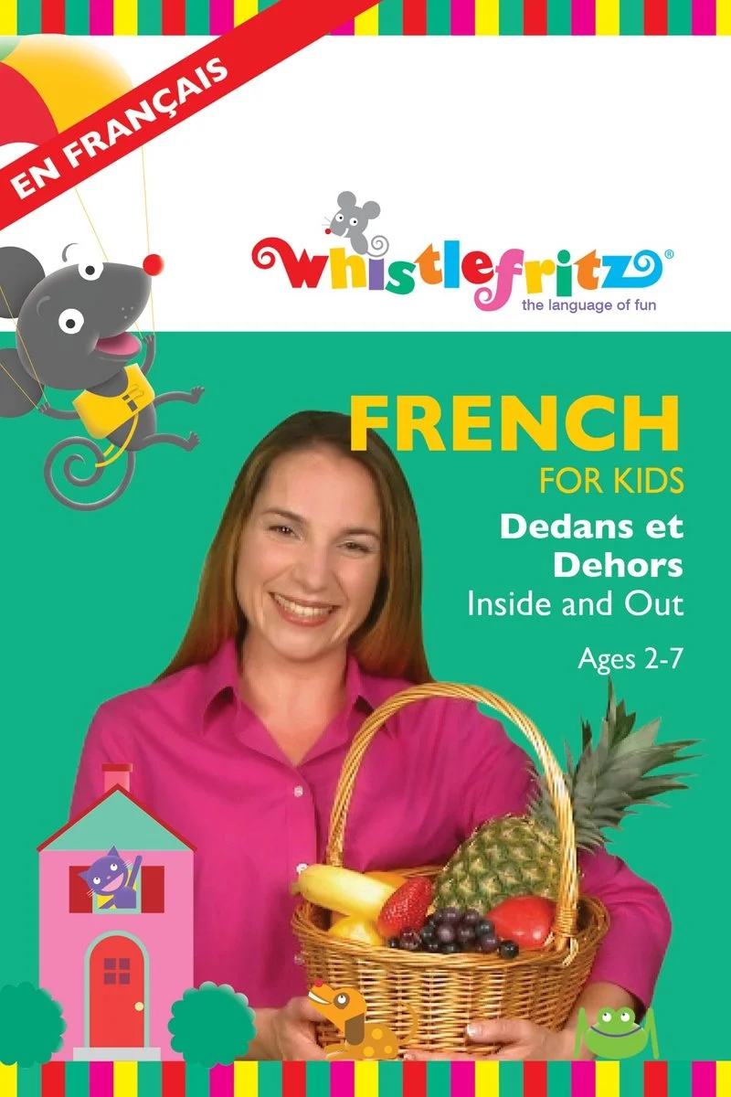 Affiche de Whistlefritz: French for Kids - Dedans et Dehors