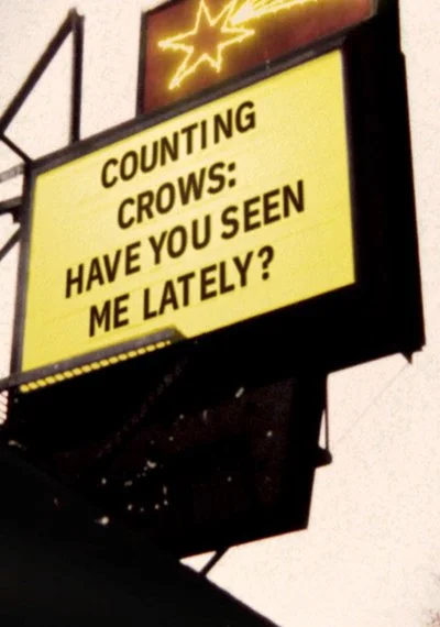 Affiche Music Box: Counting Crows: Have You Seen Me Lately?