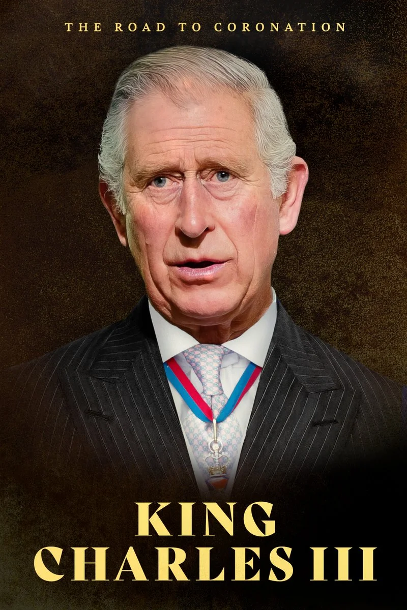 Poster van The Road to Coronation: King Charles III