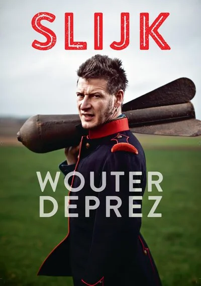 Affiche Wouter Deprez - Slijk