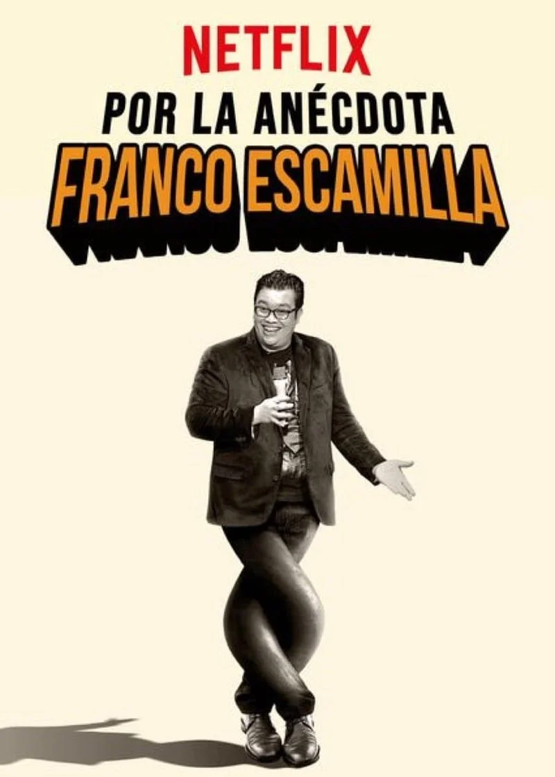 Affiche de Franco Escamilla: Por la anécdota