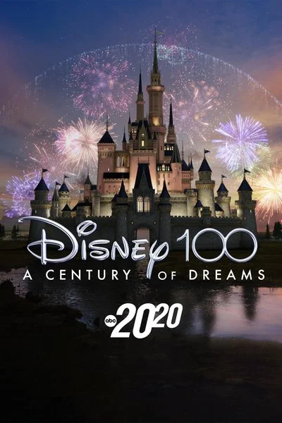 Poster Disney 100: A Century of Dreams -- A Special Edition of 20/20