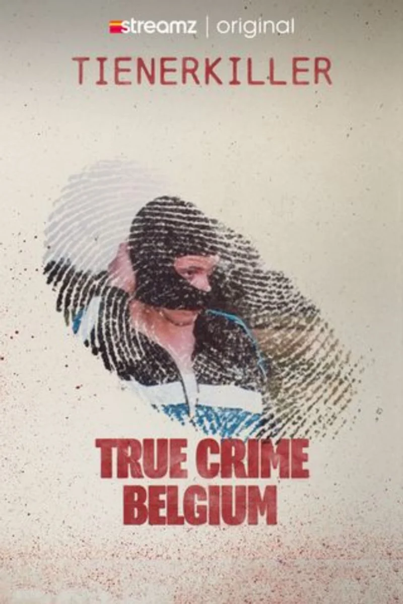 Affiche de True Crime Belgium: Tienerkiller