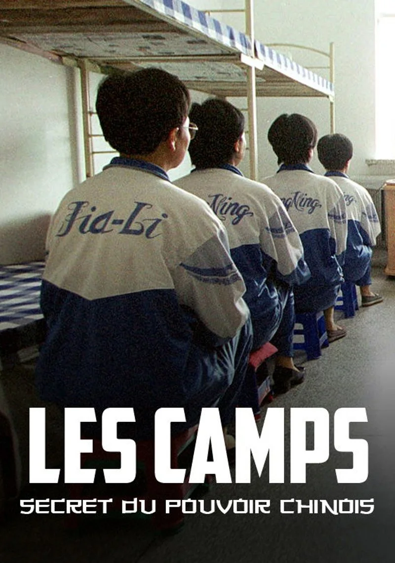 Affiche de Les camps, secret du pouvoir chinois