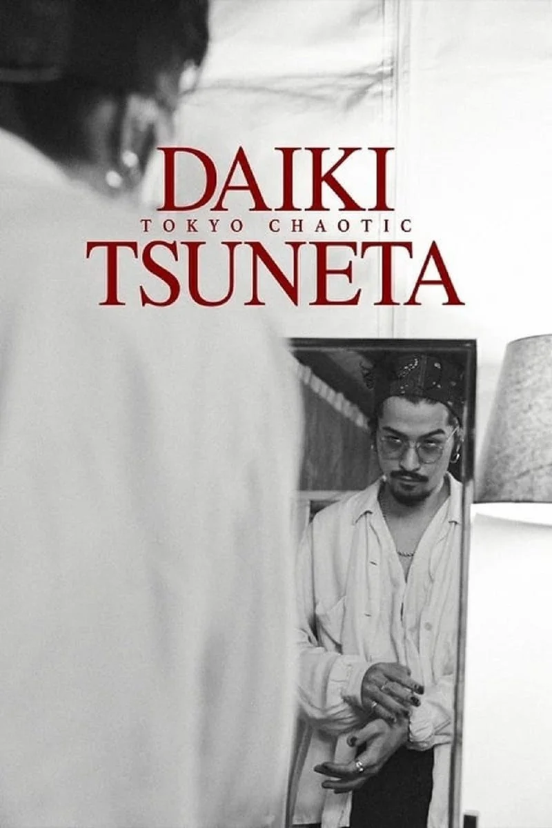 Affiche de Daiki Tsuneta Tokyo Chaotic