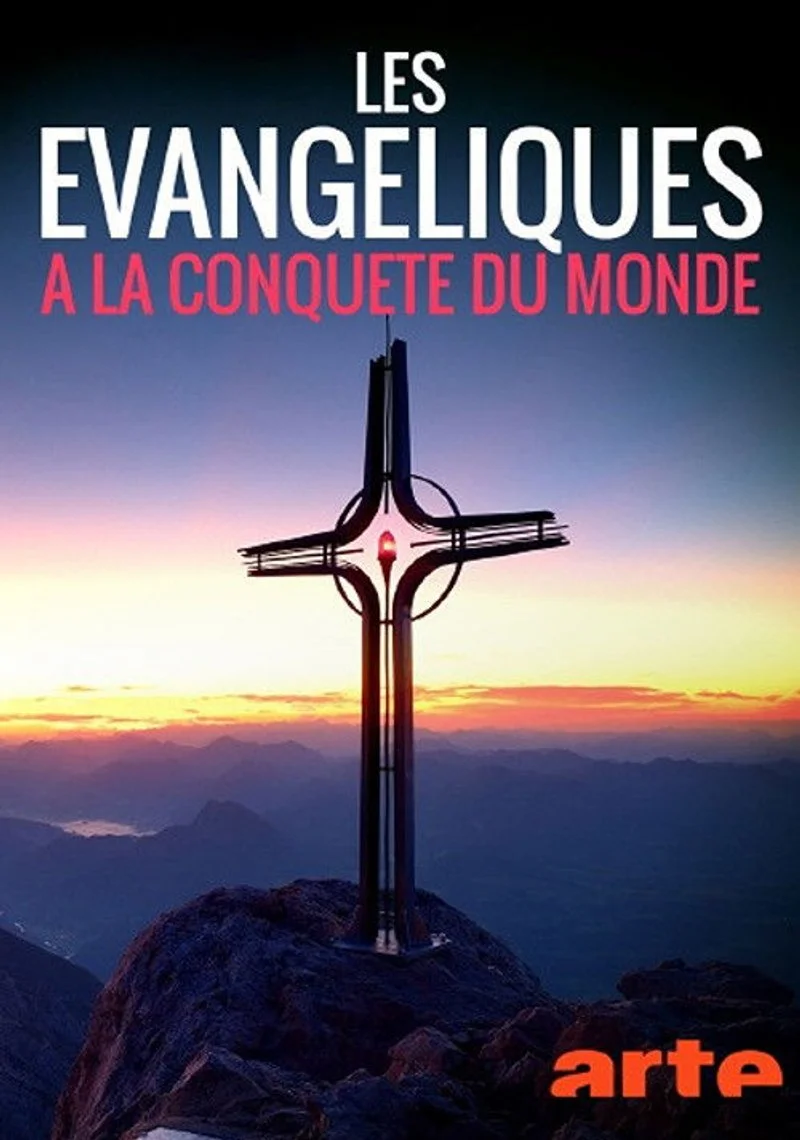 Affiche de Les évangéliques à la conquête du monde