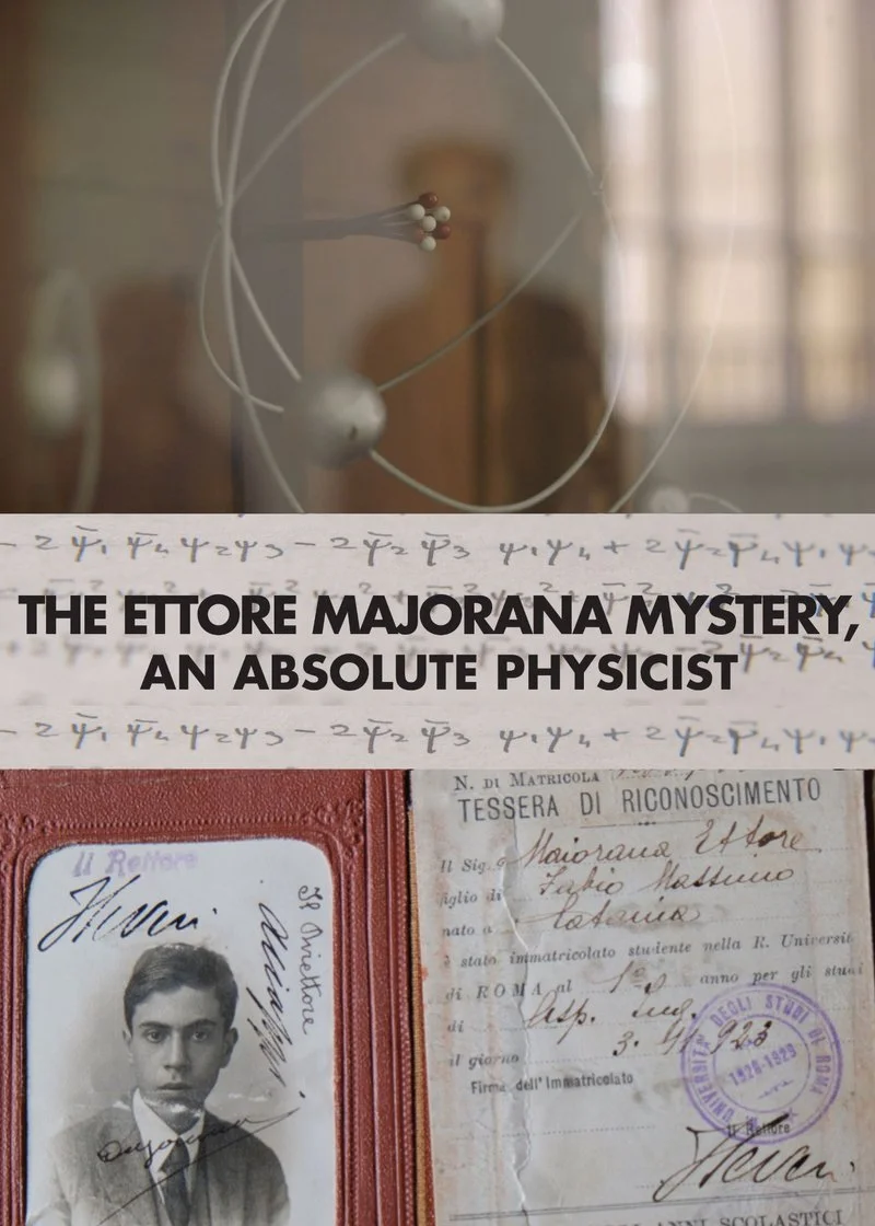 Affiche de Le mystère Ettore Majorana, un physicien absolu