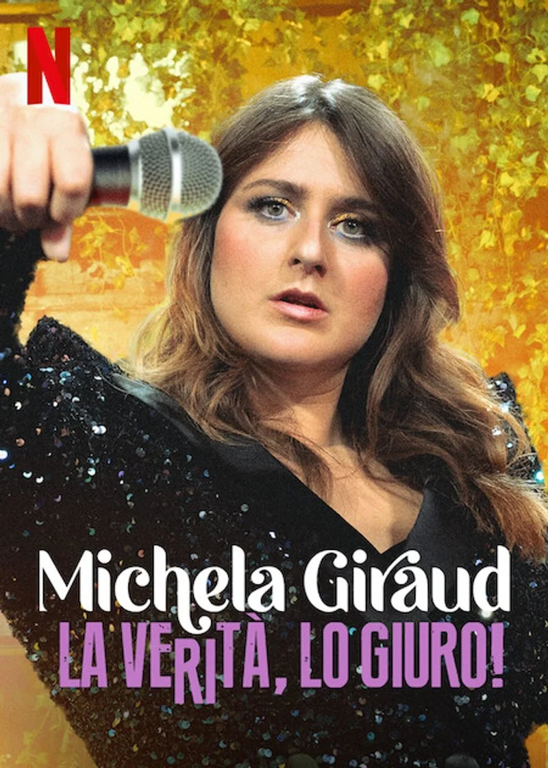 Poster van Michela Giraud: The Truth, I Swear!