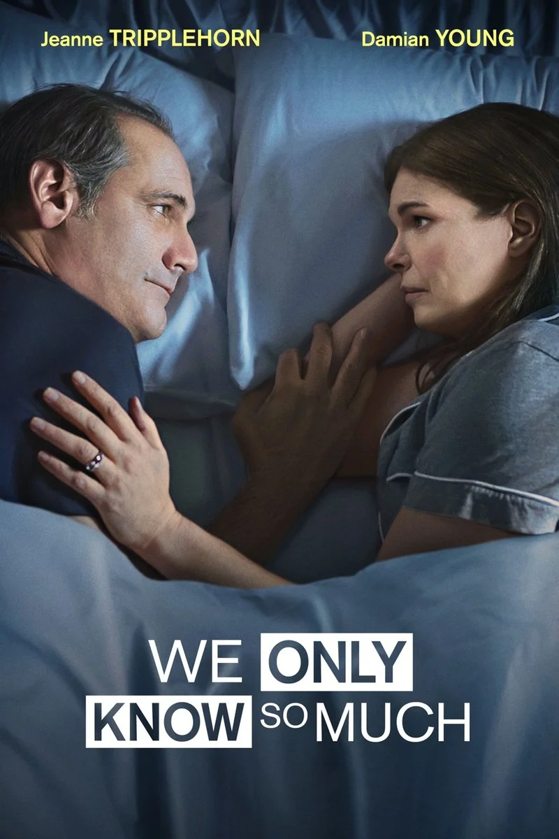 Affiche de We Only Know So Much