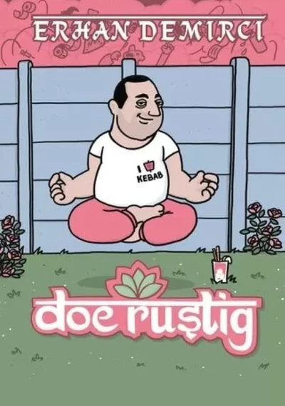 Affiche Erhan Demirci - Doe Rustig