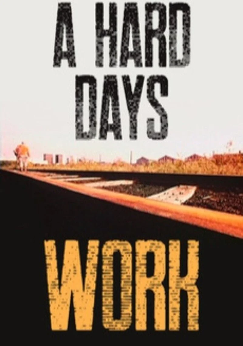 Affiche de A Hard Day's Work
