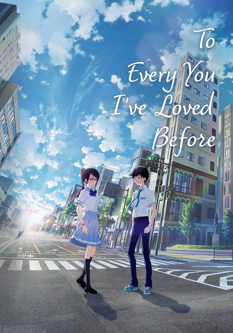 Poster van To Every You I've Loved Before