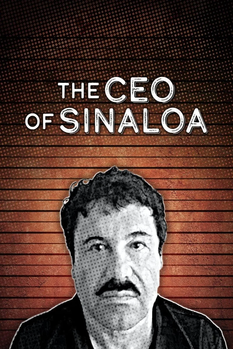 Affiche de CEO of Sinaloa