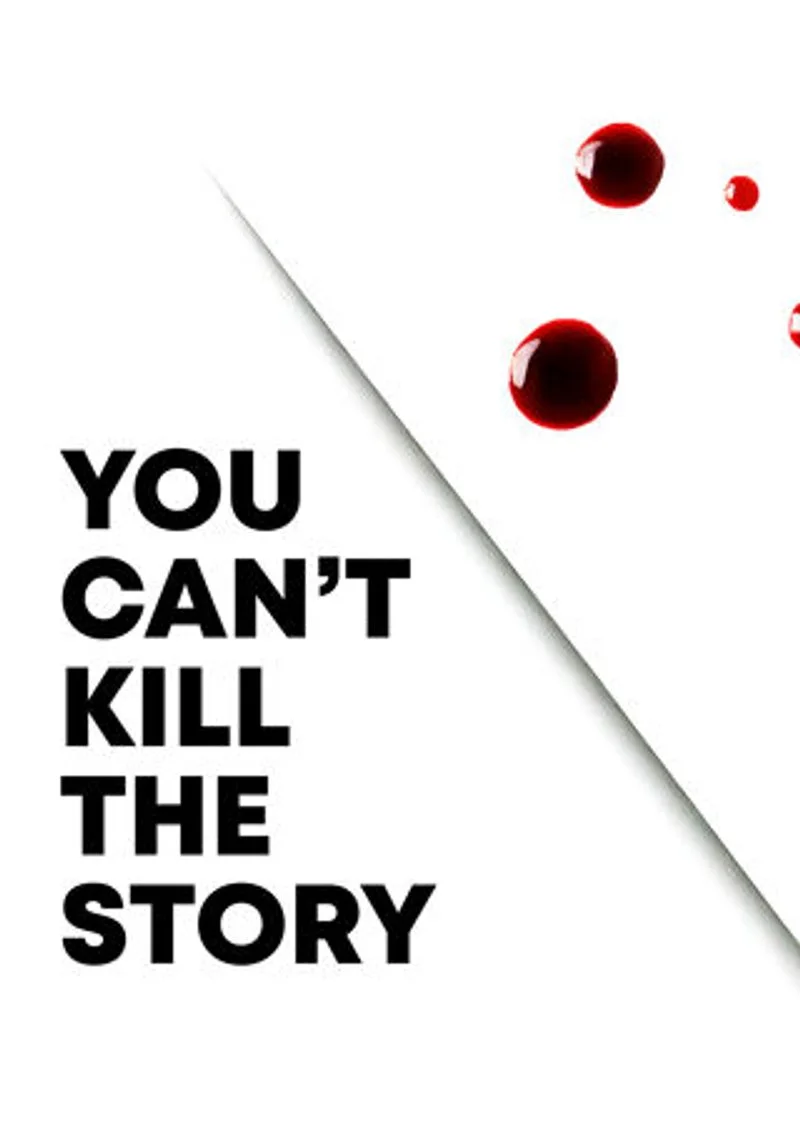 Poster van You can't kill the story