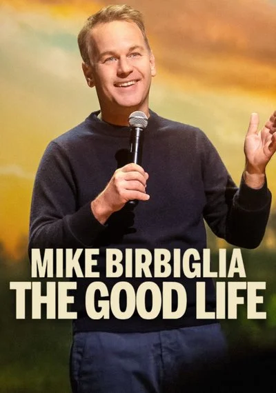 Poster Mike Birbiglia: The Good Life