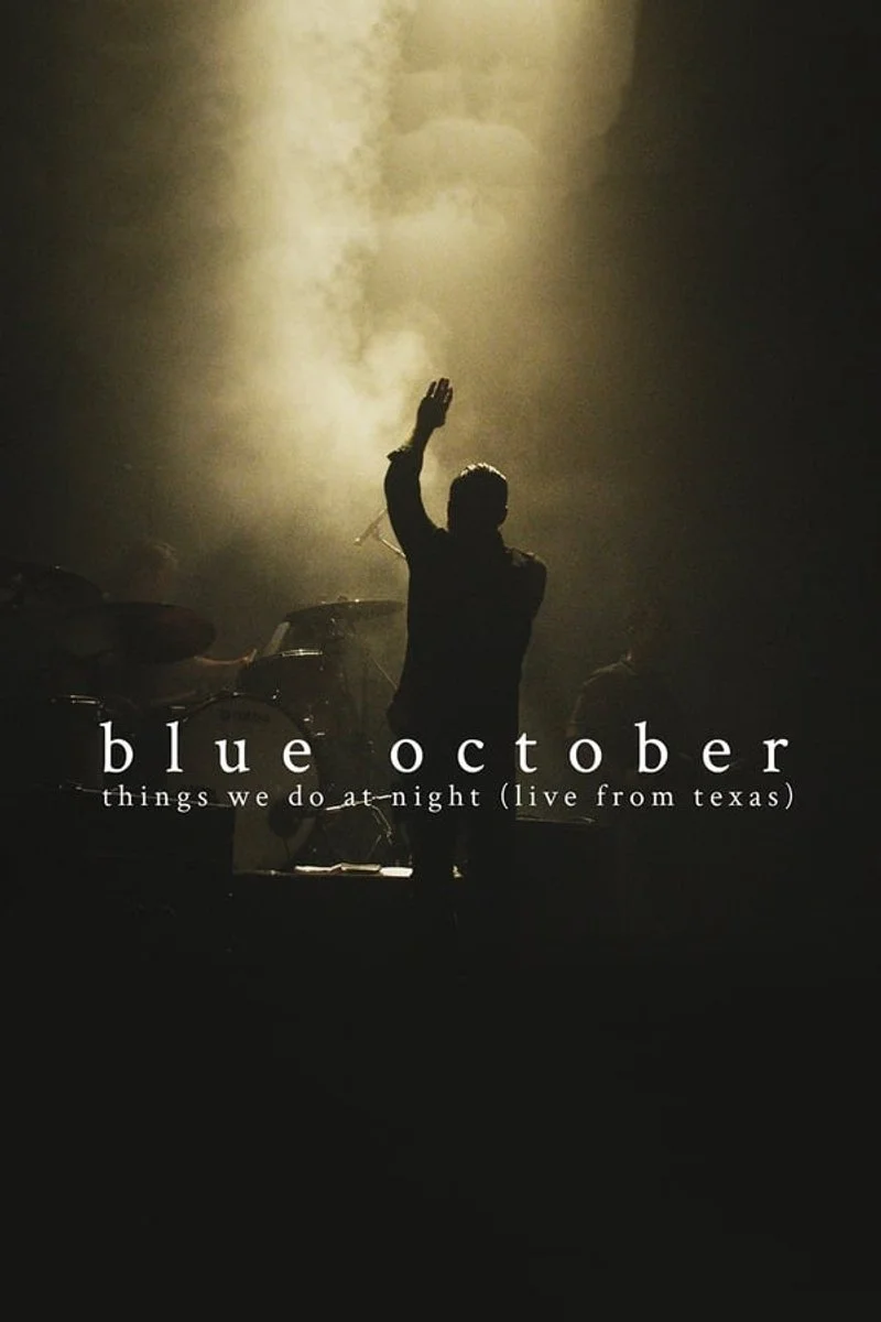 Affiche de Blue October - Things We Do at Night