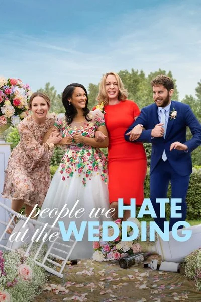 Affiche The People We Hate At The Wedding
