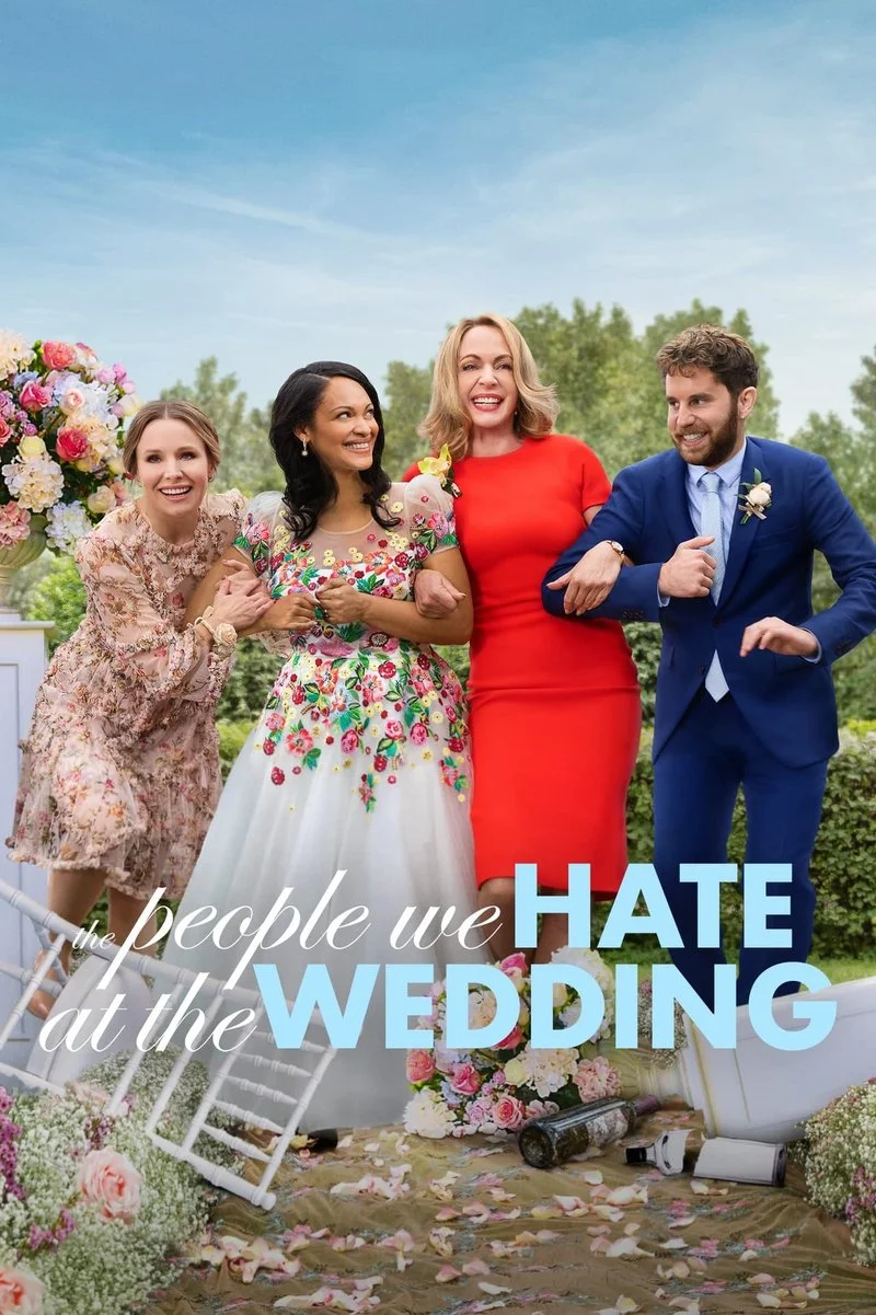 Affiche de The People We Hate At The Wedding