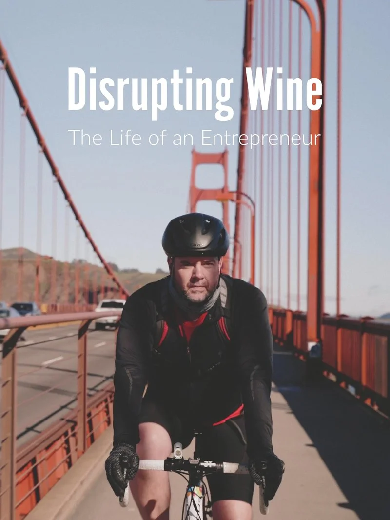 Affiche de Disrupting Wine - The Life of an Entrepreneur