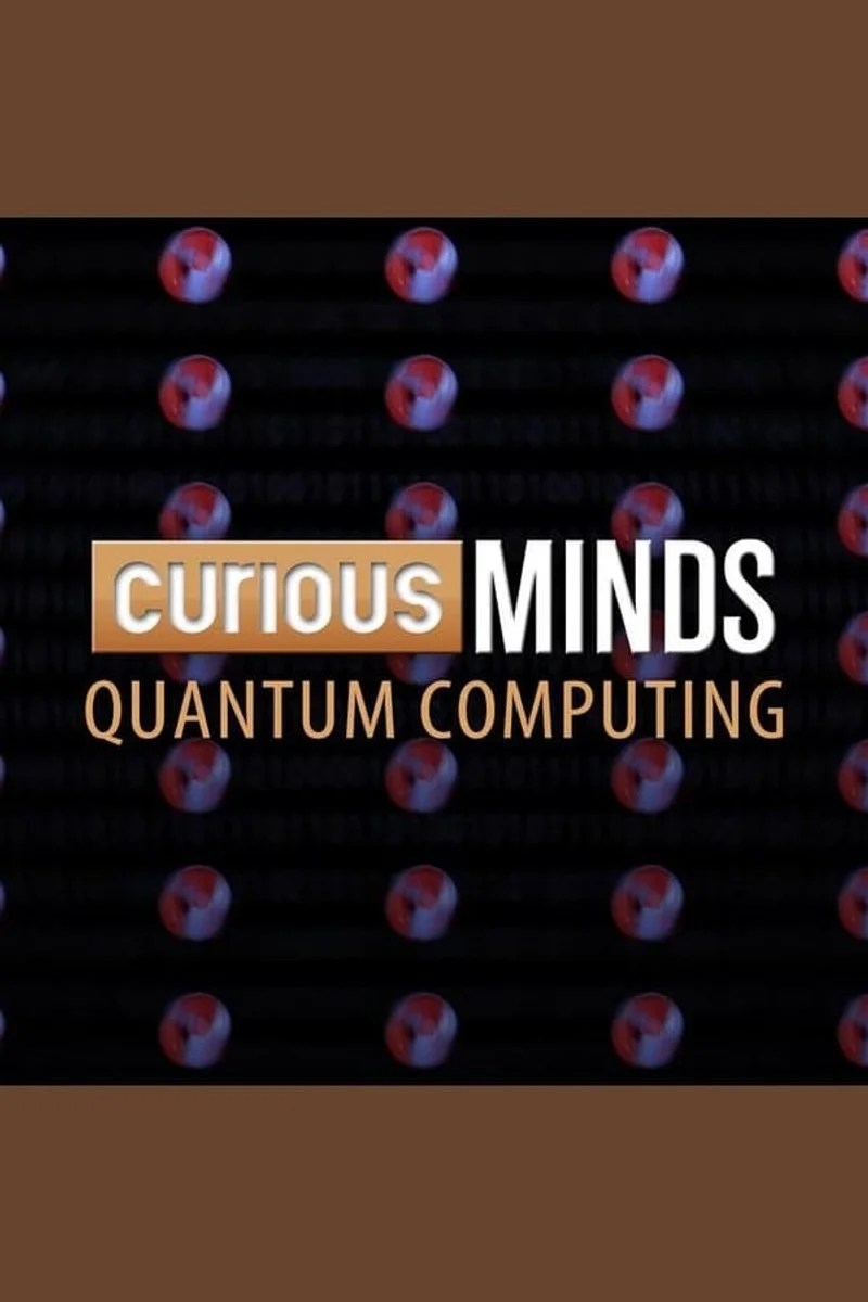 Poster van Curious Minds: Quantum Computing
