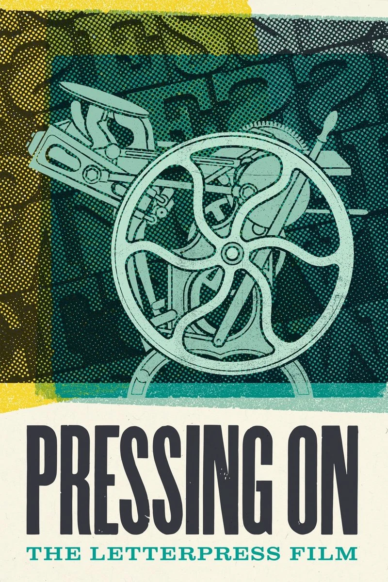 Poster van Pressing On: The Letterpress Film