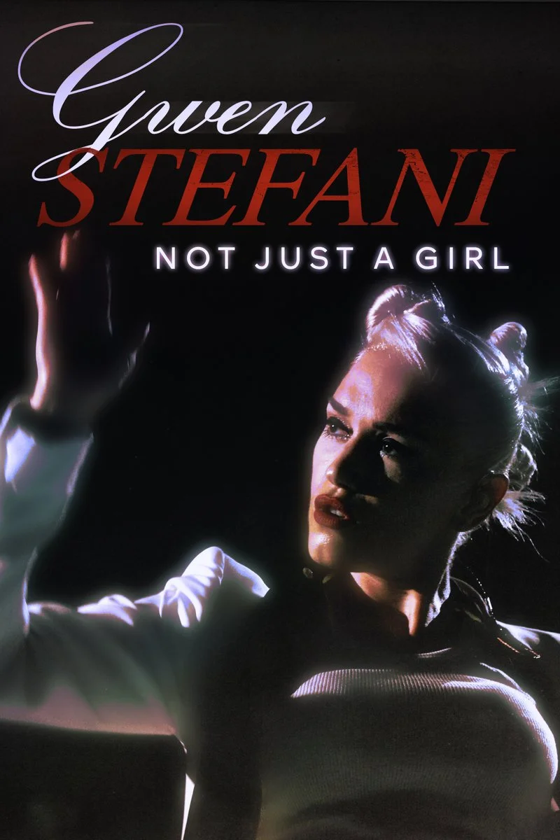 Affiche de Gwen Stefani: Not Just a Girl