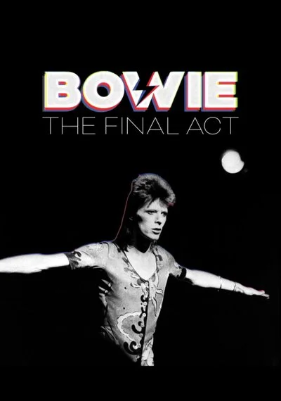 Affiche Bowie: The Final Act
