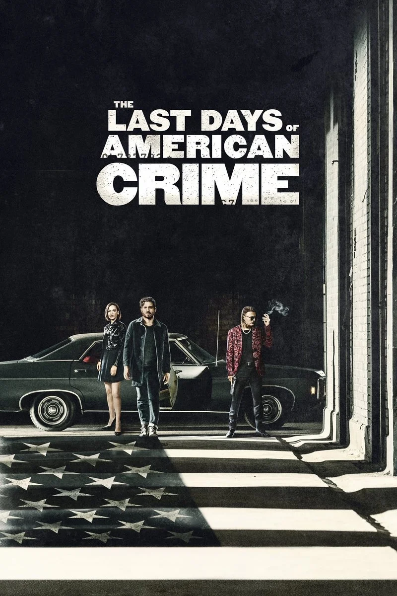 Affiche de The Last Days of American Crime