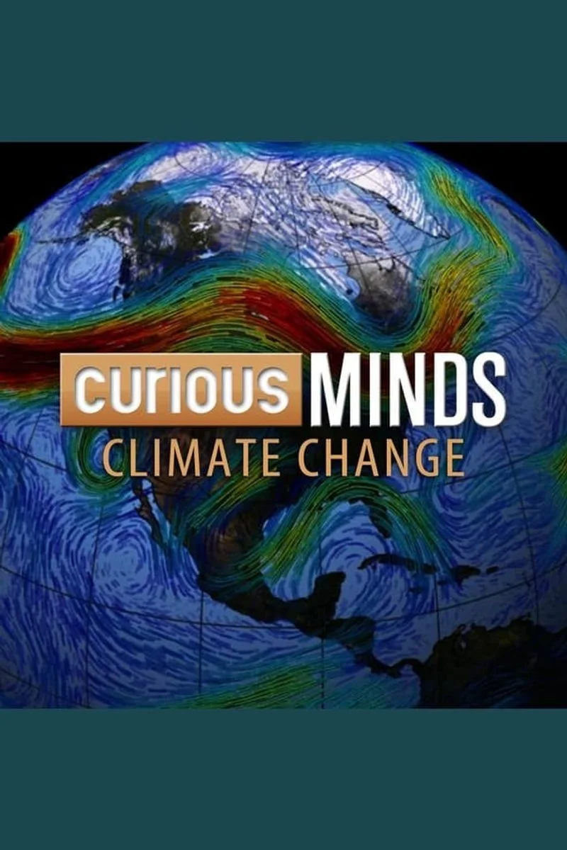 Affiche de Curious Minds:  Climate Change