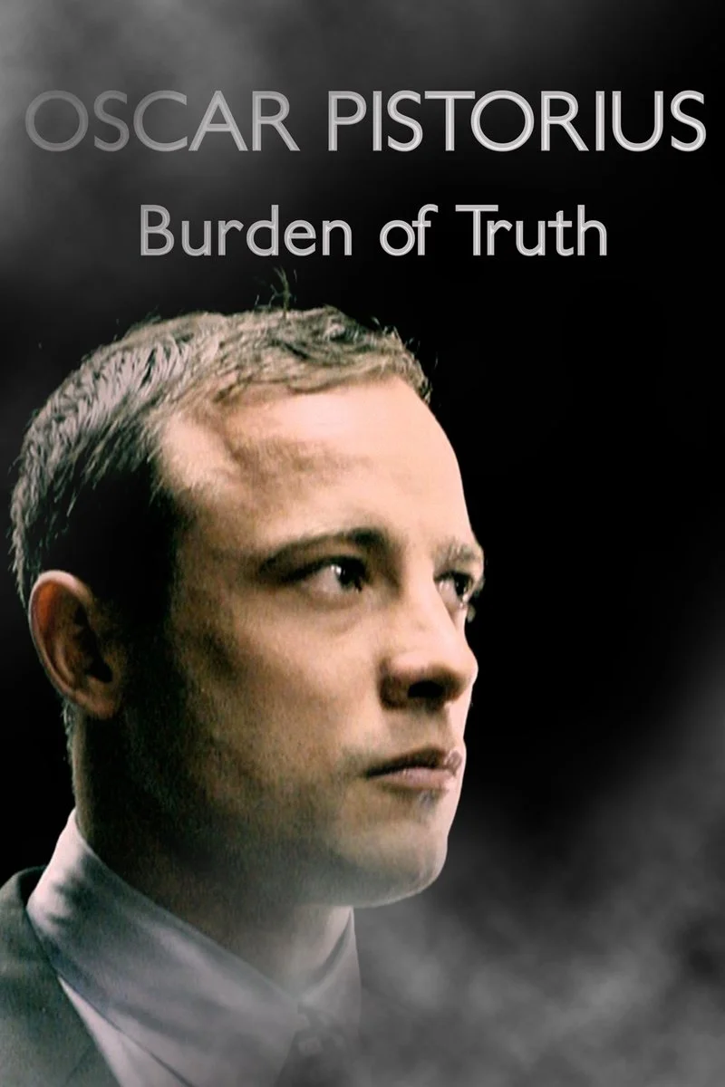 Poster van Oscar Pistorius: Burden of Truth