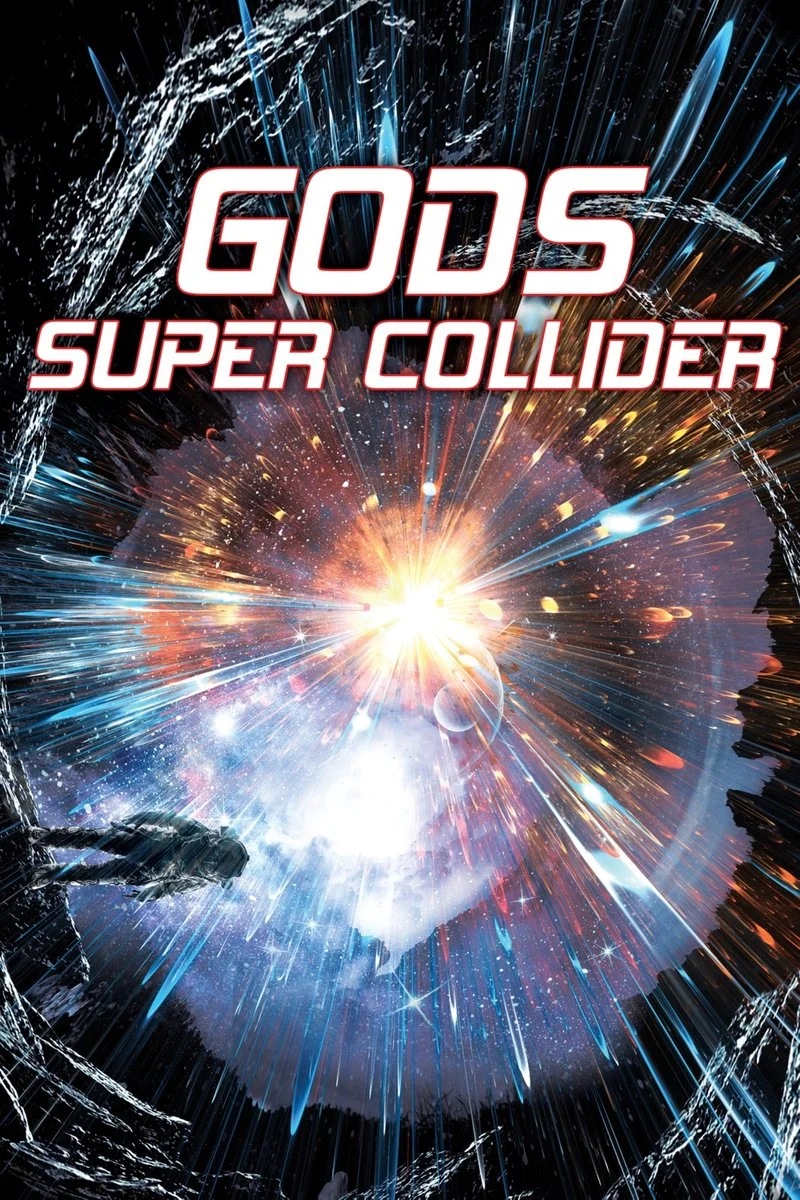 Affiche de God's Super Collider