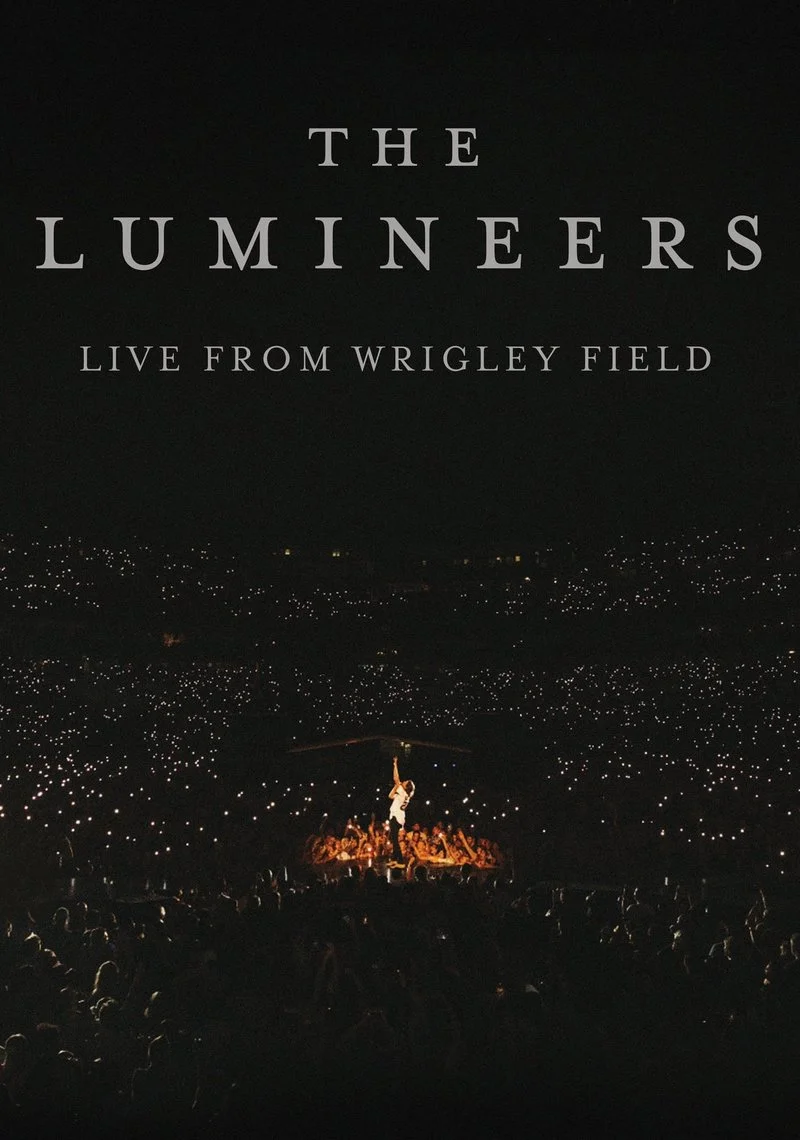 Affiche de The Lumineers - Live from Wrigley Field