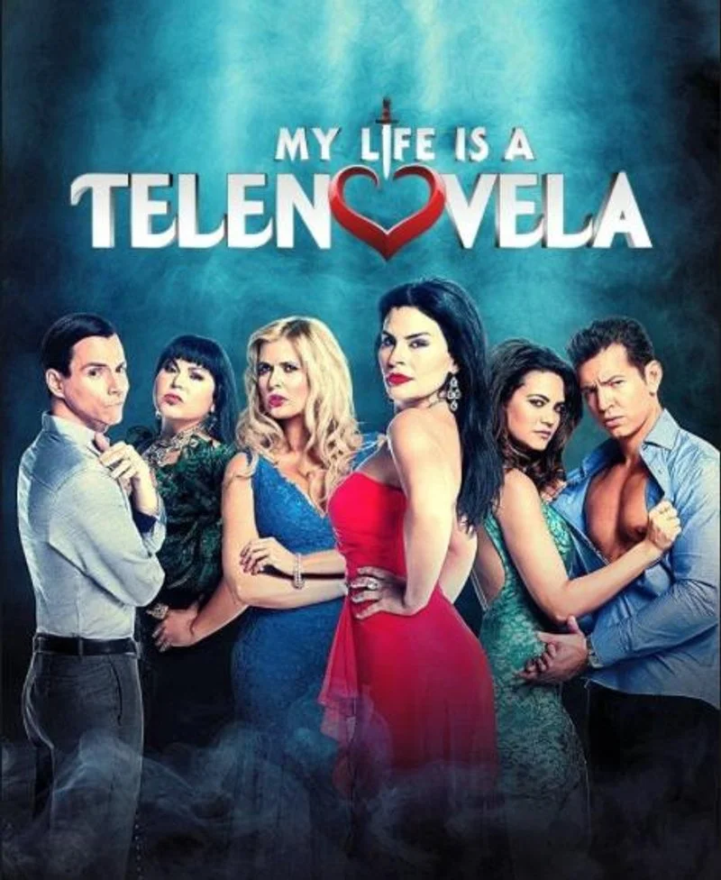 Affiche de My Life is a Telenovela