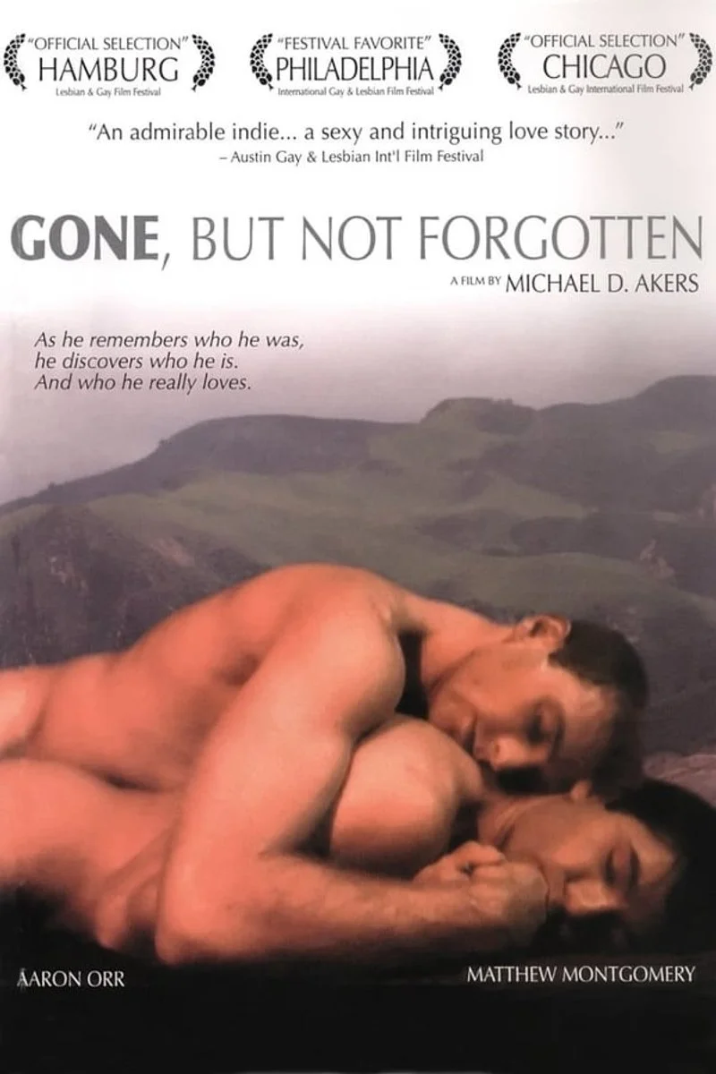 Affiche de Gone, But Not Forgotten