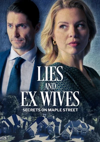 Affiche Lies and Ex Wives: Secrets on Maple Street