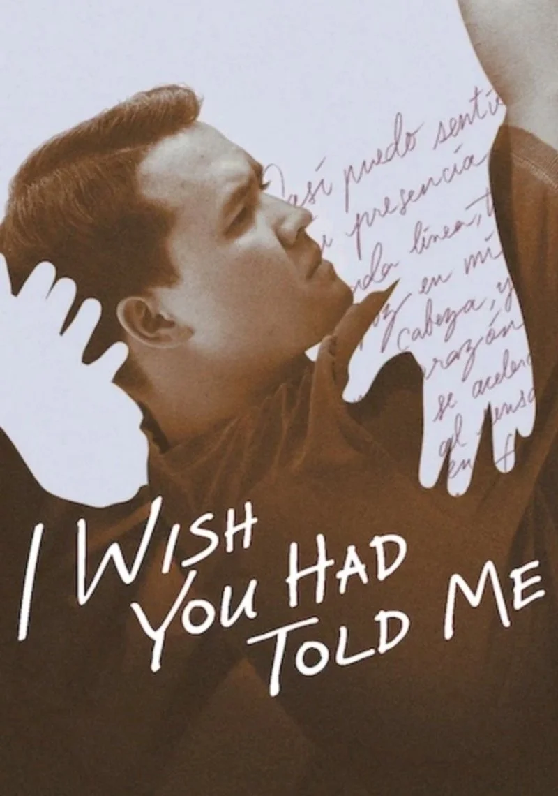 Affiche de I Wish You Had Told Me