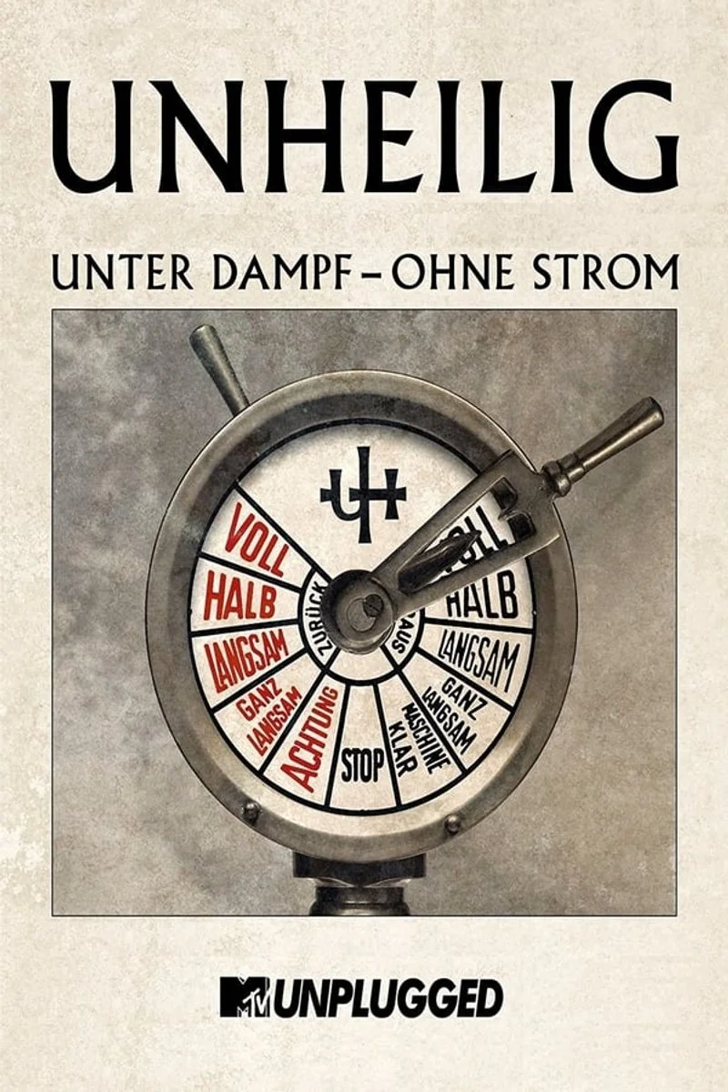 Poster van Unheilig: MTV Unplugged - Unter Dampf – Ohne Strom