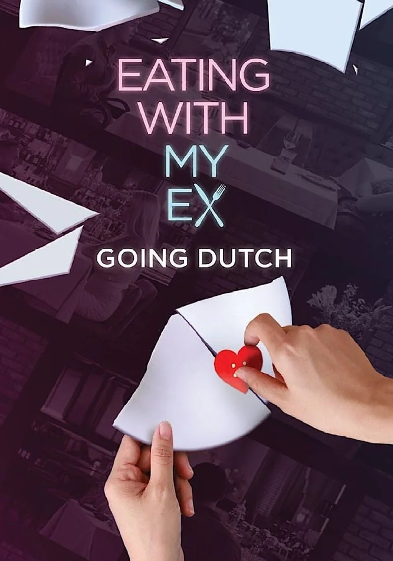 Affiche de Eating With My Ex: Going Dutch
