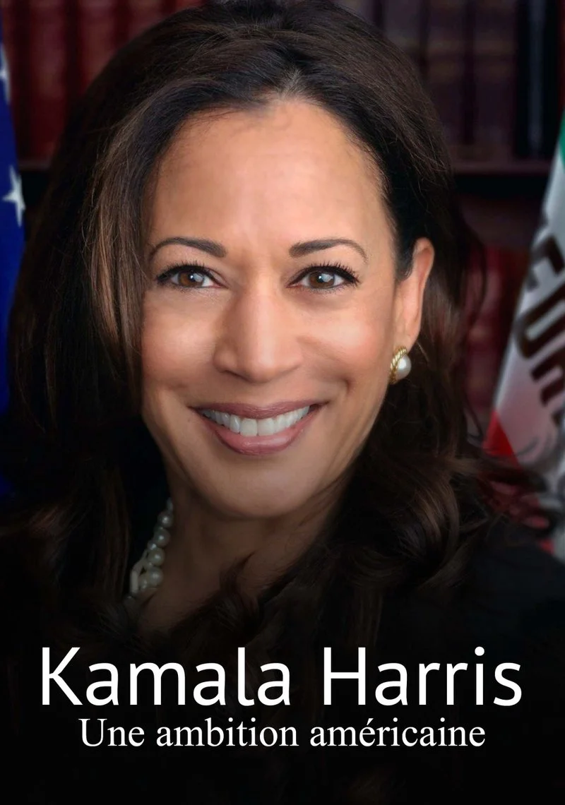 Affiche de Kamala Harris, une ambition américaine