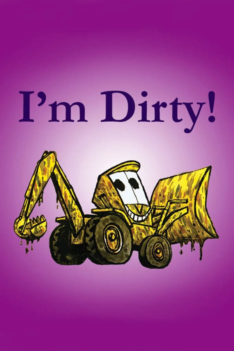 Poster van I'm Dirty!