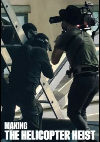 Poster Making The Helicopter Heist