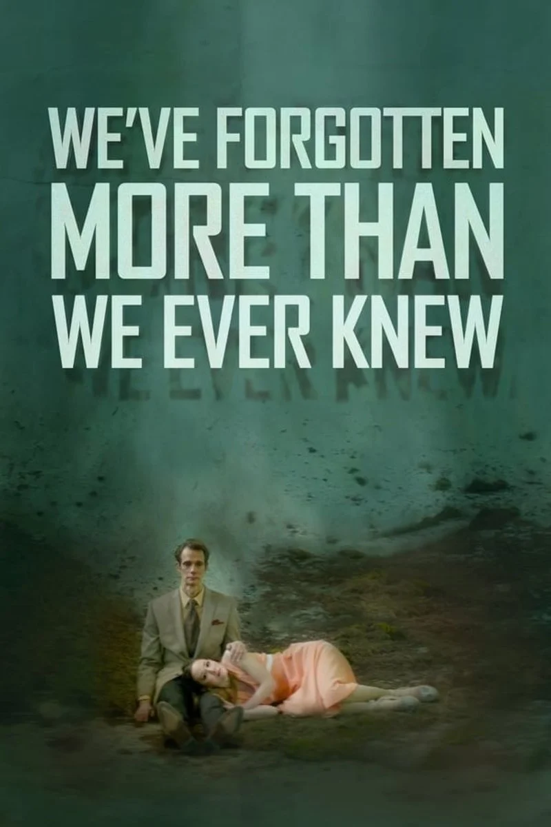 Poster van We've Forgotten More Than We Ever Knew